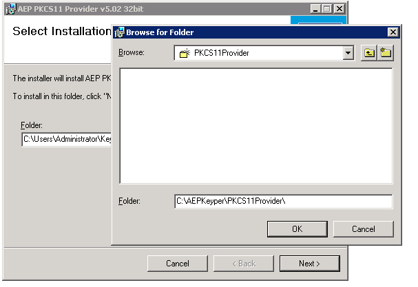 Machine generated alternative text: w z:
9Browse_For Folder
Browse: ( PKCSllProvider j 
The installer will install AEP PI(
To install in this lolder, click “is
Lolder:
folder: IC:\AEPKeyper\PKCS1 1 Provider\
OK Cancel
Cancel Next>